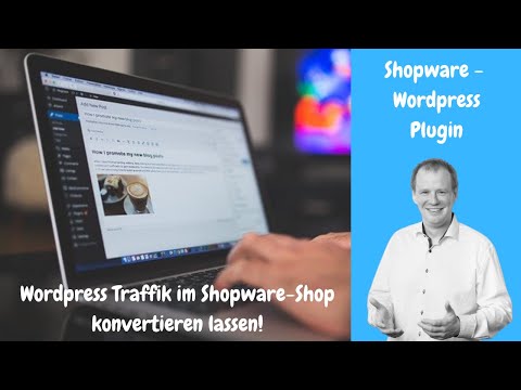Shopware - Wordpress Plugin - Lassen Sie den Wordpress-Traffic im Shopware-Shop konvertieren
