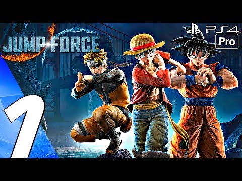 JUMP FORCE - Gameplay Walkthrough Part 1 - Story Mode (Full Game) PS4 PRO