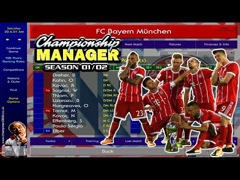 Championship Manager 01/02 | BAYERN MUNICH Season Long Gameplay
