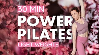 30 MIN POWER PILATES | Sculpt Lean Muscle & Tight Core | Intense & Low Impact | With Light Weights