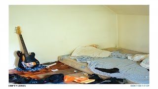 Empty Lungs - Don't Get It