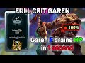 LOL Arena : Full crit Garen with VULNERABILITY is UNSTOPPABLE