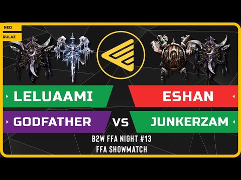 WC3 - B2W FFA Night #13 - ft. Leluaami, Godfather, Eshan, Junkerzam