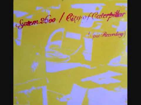 system 2600/city of caterpillar - a split recording 7