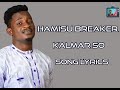 kalmar so (lyrics) hamisu breaker (lyrics)