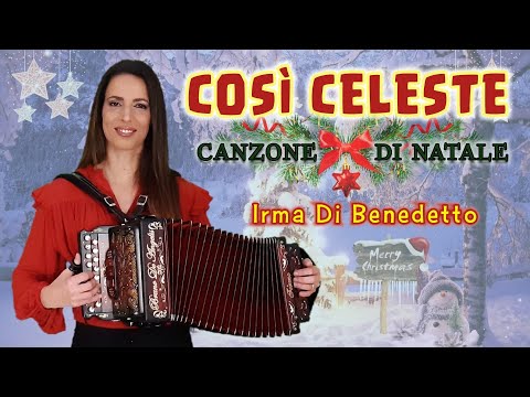 COSÌ CELESTE (Canzone di Natale) IRMA DI BENEDETTO - Organetto Abruzzese di Zucchero