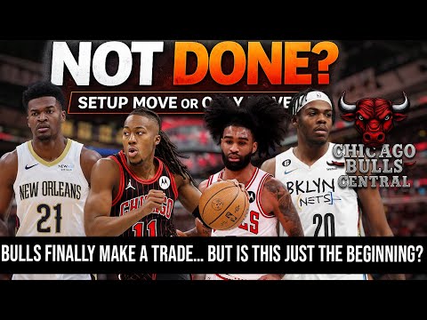 BULLS FINALLY MAKE A TRADE… BUT IS THIS JUST THE BEGINNING? | Why AK Must Make More Moves!