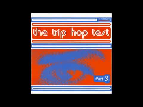 Moonshine Music - The Trip-Hop Test - Part 3 1996 Full Album