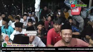 Download lagu SHOLAWAT NABI MERDU BERSAMA HABIB AGIL AL KAFF DARI PANGANDARAN || CIPARUK BERSHOLAWAT ekslusif mp3