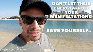 STOP Allowing Others Negativity to Manifest in Your Life [MUST WATCH!]
