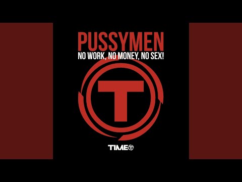 No Work, No Money, No Sex! (Joe Manina & Mauro Gee Edit)