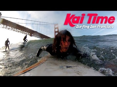 Kai Time: Surfing San Francisco