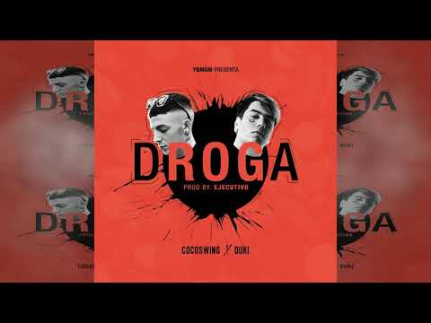 DUKI x COCO SWING - DROGA (PROD BY. EJECUTIVO)