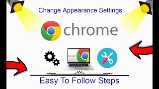How To Change Chrome Appearance Settings