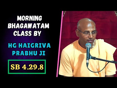 ISKCON ROHINI LIVE 🔴 Morning  Bhagawatam Class By HG Haigriva Prabhu Ji (SB 4.29.8)