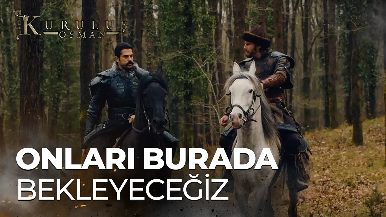 Osman'nın Gizli Planı İşe Yarayacak Mı? - Kuruluş Osman 17. Bölüm