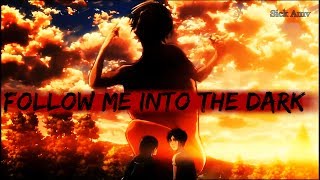 Attack On Titan Season 2「AMV」- Follow Me into The Dark
