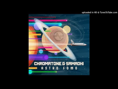 Chromatone & Samadhi - Arpifany