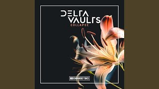 Delta Vaults - Collapse (Extended Mix) video
