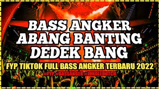 Download lagu JUNGLE DUTCH ABANG BANTING DEDEK BANG JEDAG X JEDUG TERBARU FYP TIKTOK FULL BASS | ZONA CLUBBING mp3