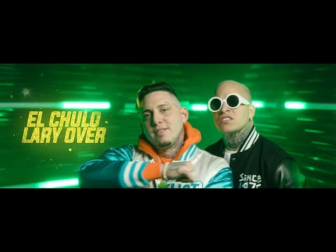 El Chulo x Lary Over - Riquisimo (Video Oficial)