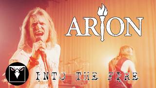 Into The Fire - Arion