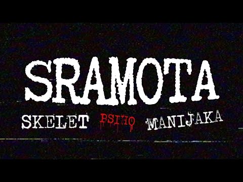 Skelet psiho manijaka - Sramota (spot i tekst)