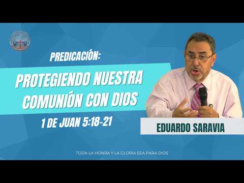 Protegiendo nuestra comunión con Dios | 1 Juan 5:18–21 | Estudio Bíblico