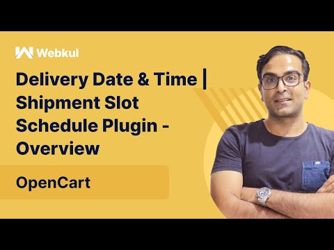 OpenCart Delivery Date & Time Plugin - Overview