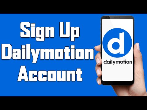 Create A Dailymotion Account 2021 | Dailymotion App Account Registration Help | Dailymotion Sign Up