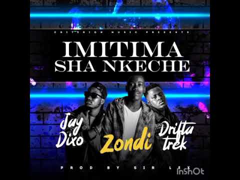 Zondi x JayDixo ft Drifta Trek - Imitima Sha Nkheche