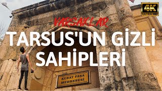 KUBAT PAŞA MEDRESESİ 475 YILLIK EĞİTİMİN MERKEZİ I TARSUS'UN GERÇEK TÜRKLERİ VARSAKLAR