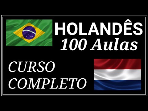 Curso de Holandês/Neerlandês para iniciantes | 100 Aulas (Completo)