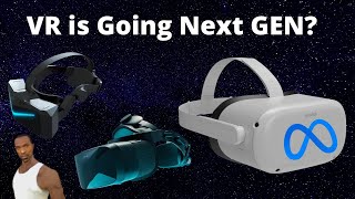 Is VR going next Gen? - Impact of Connect - PCVR Resurgence?