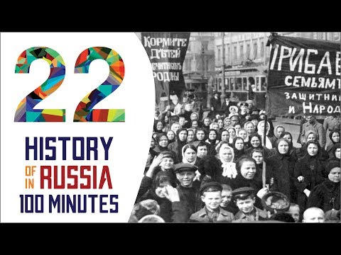 February Revolution - History of Russia in 100 Minutes (Part 22 of 36)