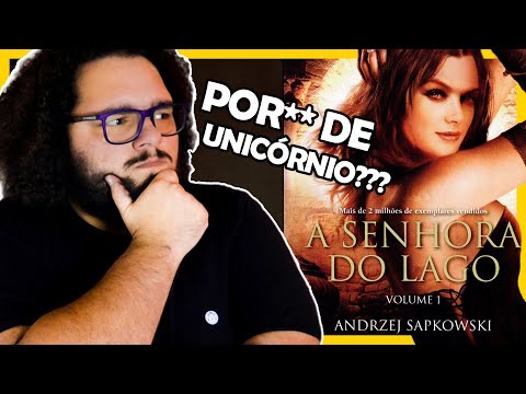 Um olhar sobre 'A Senhora do Lago', ultimo livro da saga de THE WITCHER"