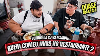 GORDÃO DA XJ E MAMUTE FALIRAM O RESTAURANTE - DESAFIO DOS 500KG !!