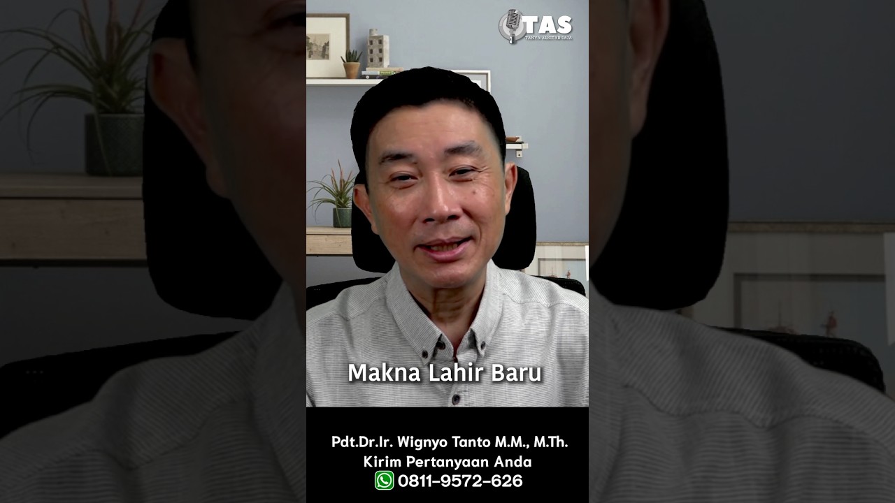 TAS#549 Makna Lahir Baru