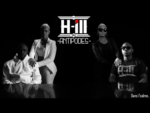 H-ILL TAL - Antipodes [Clip Officiel] (2015)