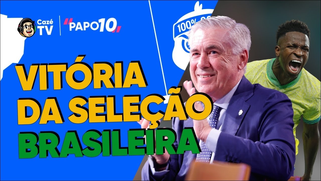 BRASIL VENCE SENEGAL PELA PRIMEIRA VEZ NA HISTÓRIA! ANCELOTTI ACHOU A ESCALAÇÃO? | PAPO 10