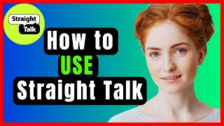 How to Use Straight Talk❗(Step-by-Step Guide)✅