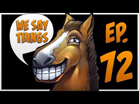 We Say Things 72 - We talk about TI results