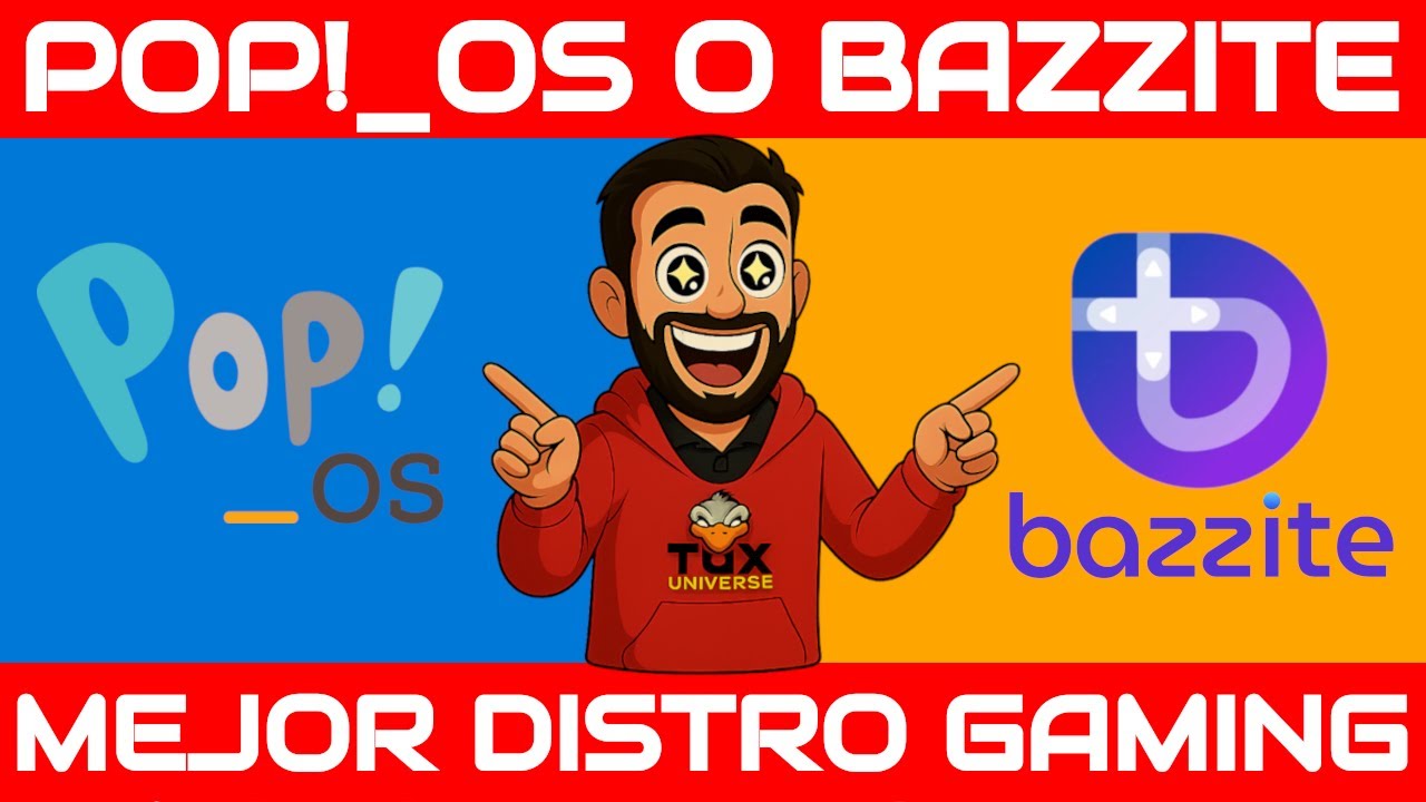 Pop!_OS vs Bazzite: ¿Cuál es la mejor?