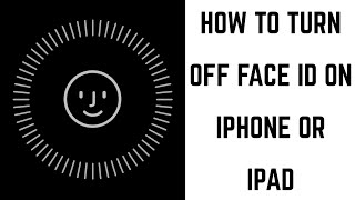 How to Turn Off Face ID on iPhone or iPad