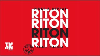 Riton feat. Kah-lo - Rinse &amp; Repeat (Danny Howard Remix)