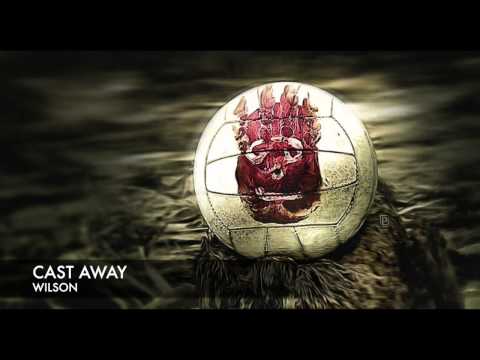 Cast Away - Wilson I'm sorry