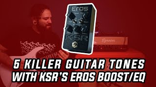Video thumbnail for KSR Eros -- 5 Killer Guitar Tones by KSR Amps