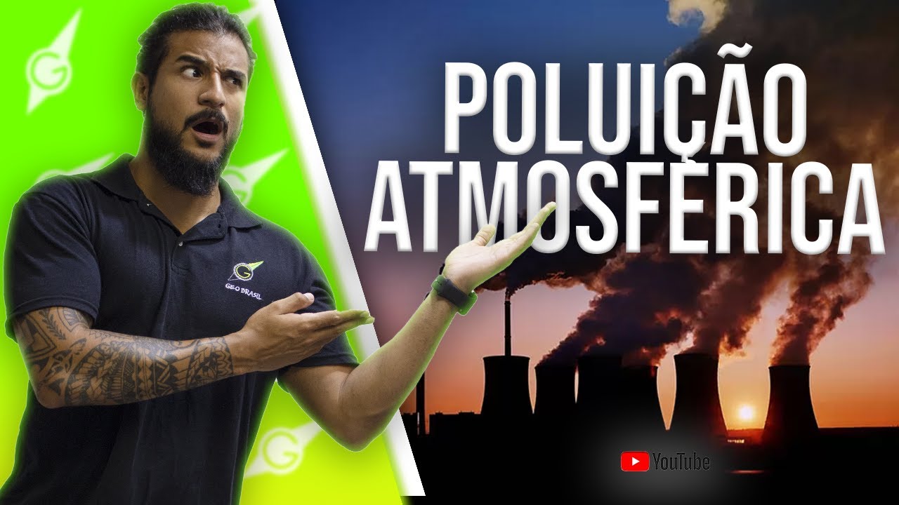 Poluição Atmosférica - Geobrasil {Prof. Rodrigo Rodrigues}