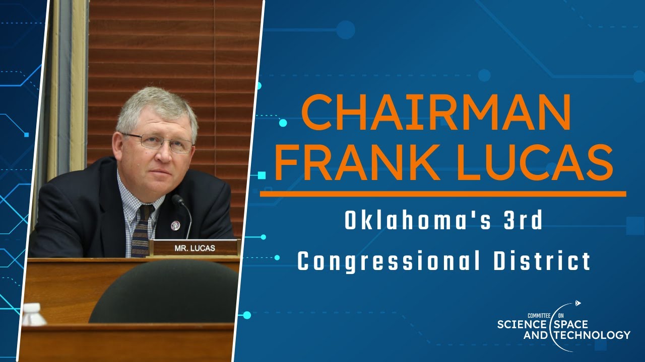 Chairman Frank Lucas Presses for Answers from DOE on Oversight Plans