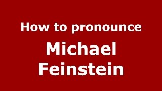 How to pronounce Michael Feinstein